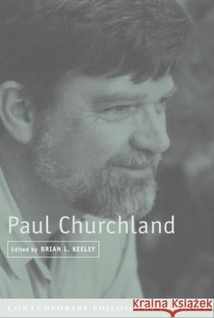 Paul Churchland Brian L. Keeley (Pitzer College, Claremont) 9780521537155 Cambridge University Press