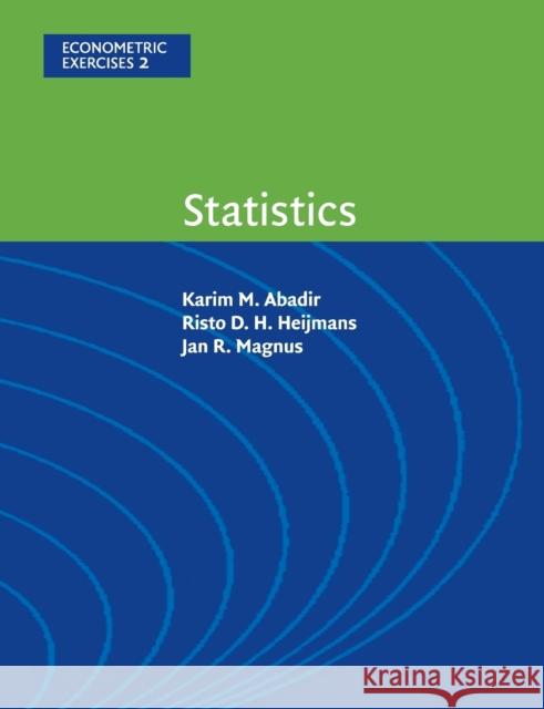 Statistics Karim M. Abadir Risto D. H. Heijmans Jan R. Magnus 9780521537452 Cambridge University Press