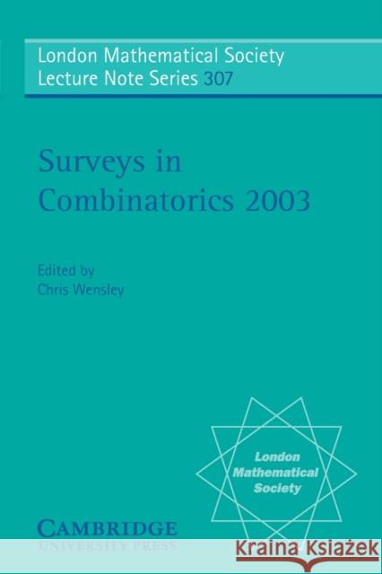 Surveys in Combinatorics 2003 Chris Wensley C. D. Wensley J. W. S. Cassels 9780521540124 Cambridge University Press