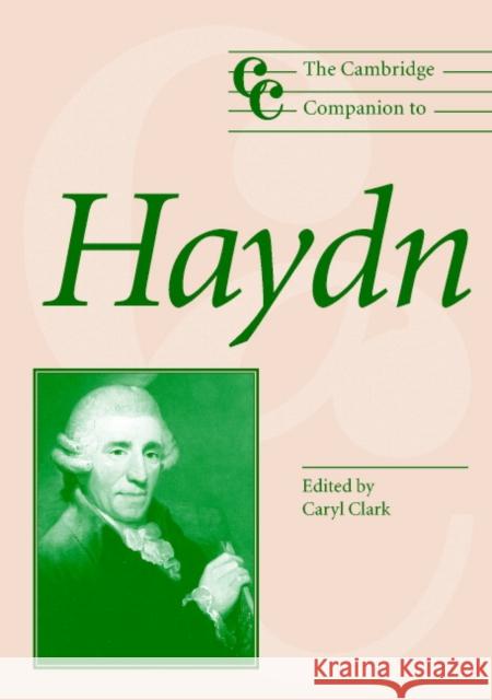 The Cambridge Companion to Haydn Caryl Clark 9780521541077 0