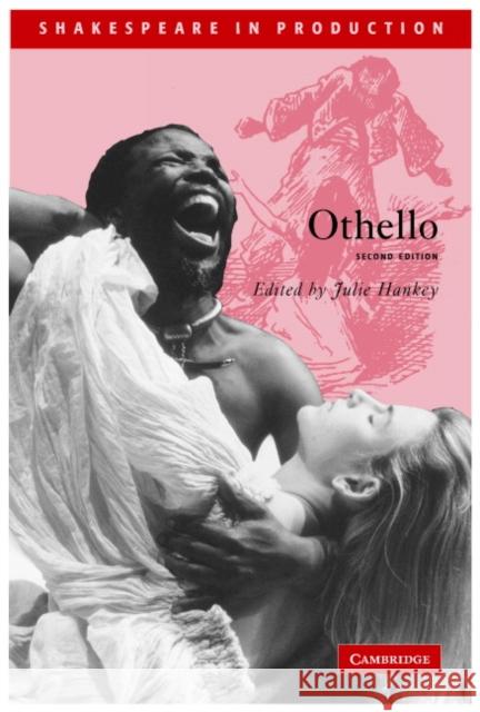 Othello William Shakespeare Julie Hankey 9780521542364 Cambridge University Press