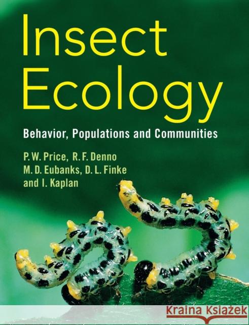 Insect Ecology Price, Peter W. 9780521542609 Cambridge University Press