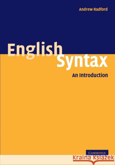 English Syntax: An Introduction Radford, Andrew 9780521542753