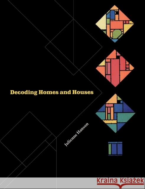 Decoding Homes and Houses Julienne Hanson 9780521543514 Cambridge University Press