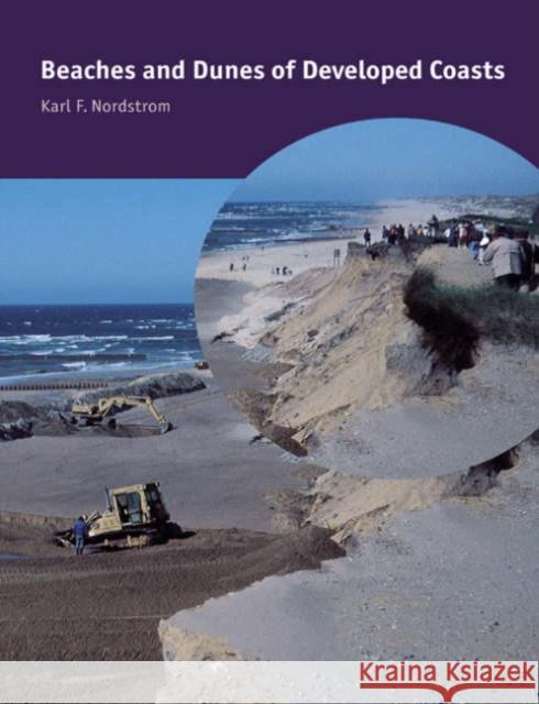 Beaches and Dunes of Developed Coasts Karl F. Nordstrom 9780521545761 Cambridge University Press