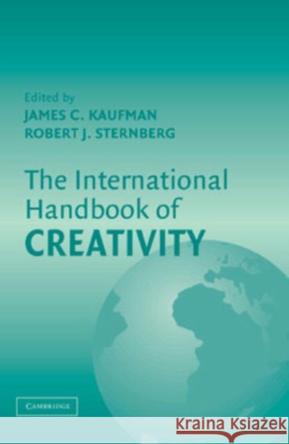 The International Handbook of Creativity James Kaufman 9780521547314