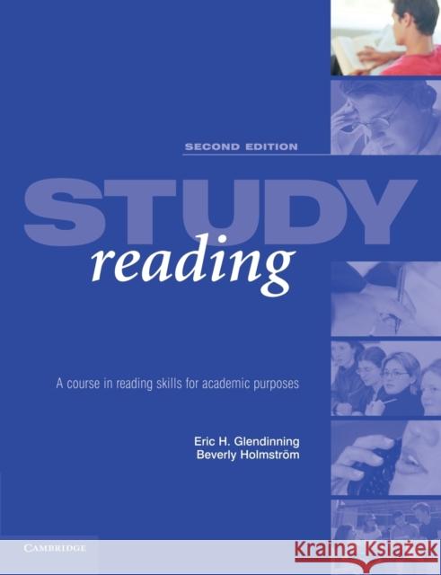 Study Reading: A Course in Reading Skills for Academic Purposes Glendinning, Eric H. 9780521547765