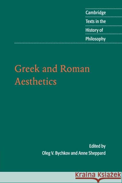 Greek and Roman Aesthetics Oleg Bychkov 9780521547925