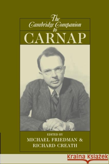 The Cambridge Companion to Carnap Richard Creath Michael Friedman 9780521549455