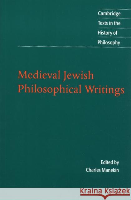 Medieval Jewish Philosophical Writings Charles Manekin 9780521549516