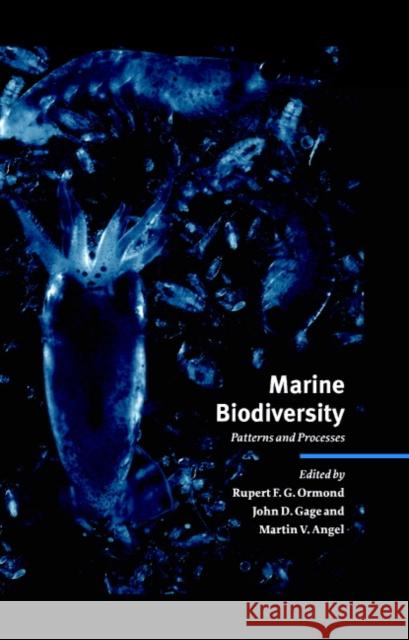 Marine Biodiversity: Patterns and Processes Ormond, Rupert F. G. 9780521552226 Cambridge University Press