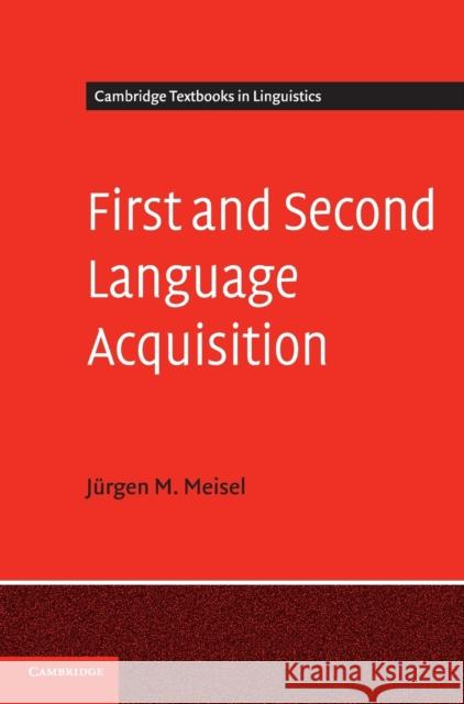 First and Second Language Acquisition: Parallels and Differences Meisel, Jürgen M. 9780521552943