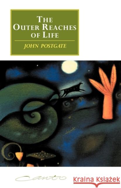 The Outer Reaches of Life John Postgate Postgate 9780521558730 Cambridge University Press