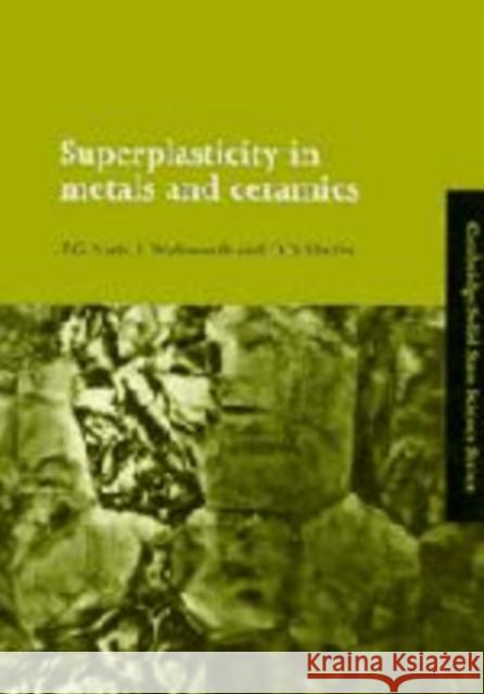 Superplasticity in Metals and Ceramics T. G. Nieh J. Wadsworth O. D. Sherby 9780521561051
