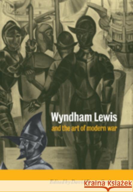 Wyndham Lewis and the Art of Modern War  9780521561181 CAMBRIDGE UNIVERSITY PRESS