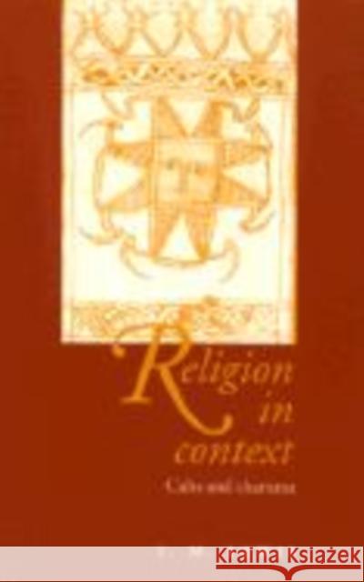 Religion in Context Lewis, I. M. 9780521562348 CAMBRIDGE UNIVERSITY PRESS