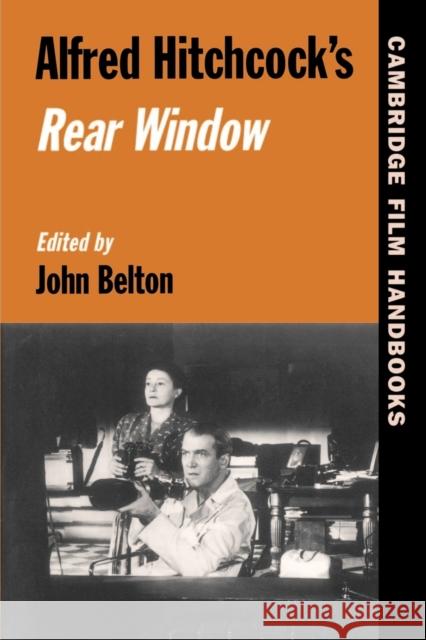 Alfred Hitchcock's Rear Window John Belton Horton Andrew John Belton 9780521564533 Cambridge University Press