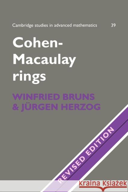 Cohen-Macaulay Rings Winfried Bruns Bruns                                    Jurgen 9780521566742 Cambridge University Press