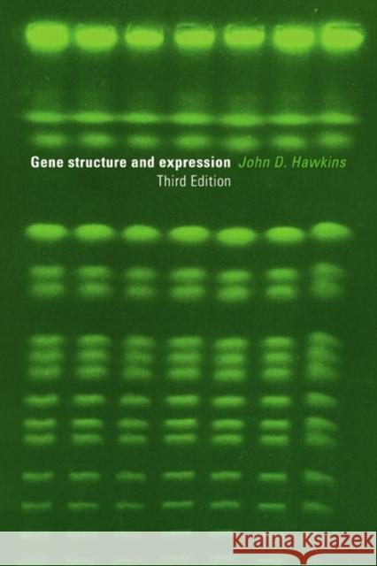 Gene Structure and Expression John D. Hawkins 9780521568661 Cambridge University Press