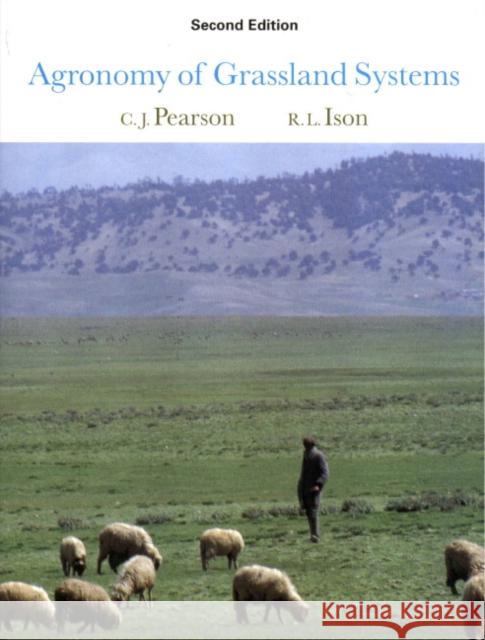 Agronomy of Grassland Systems C. J. Pearson Craig J. Pearson Ray L. Ison 9780521568890 Cambridge University Press