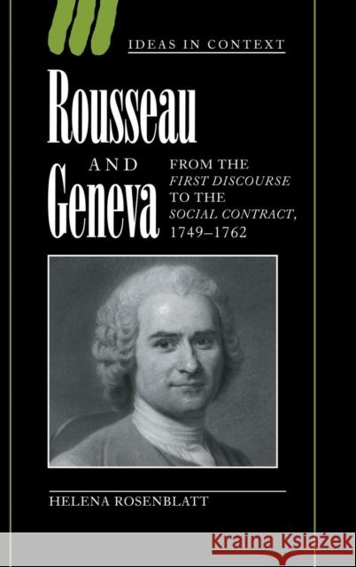 Rousseau and Geneva Rosenblatt, Helena 9780521570046