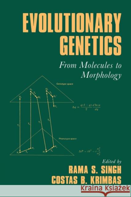 Evolutionary Genetics Singh, Rama S. 9780521571234