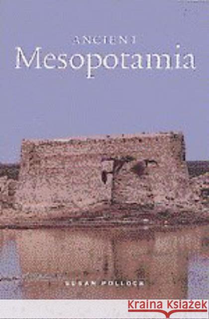 Ancient Mesopotamia Susan Pollock (State University of New York, Binghamton) 9780521573344 Cambridge University Press