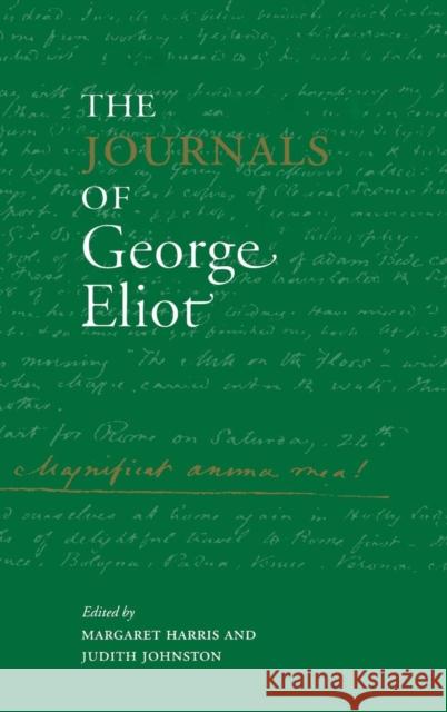 The Journals of George Eliot Margaret Harris George Eliot Judith Johnston 9780521574129 Cambridge University Press