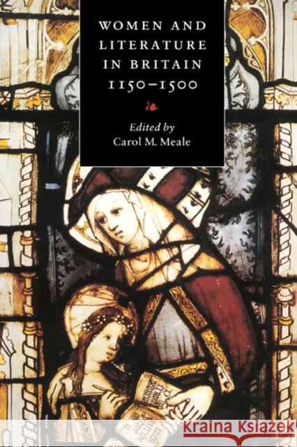 Women and Literature in Britain, 1150-1500 Alastair Minnis Patrick Boyde John Burrow 9780521576208