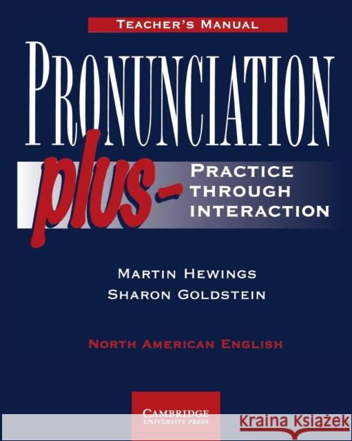 Pronunciation Plus Teacher's Manual: Practice Through Interaction Hewings, Martin 9780521577960 Cambridge University Press