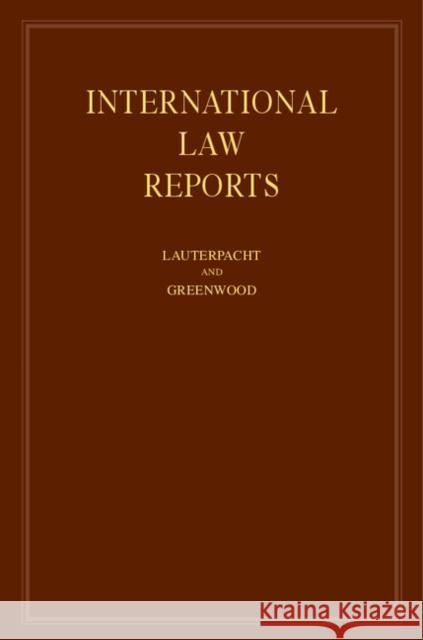 International Law Reports E. Lauterpacht (Trinity College, Cambridge), C. J. Greenwood (London School of Economics and Political Science) 9780521580670 Cambridge University Press