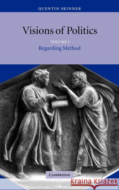 Visions of Politics Quentin Skinner 9780521581059