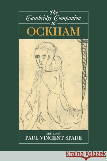 The Cambridge Companion to Ockham Paul Vincent Spade 9780521582445 Cambridge University Press