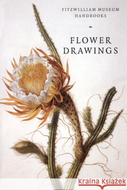 Flower Drawings David Scrase 9780521585781 CAMBRIDGE UNIVERSITY PRESS