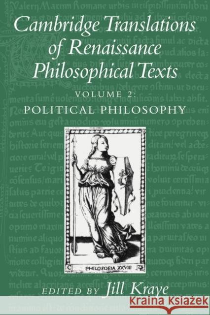 Cambridge Translations of Renaissance Philosophical Texts, Volume II Kraye, Jill 9780521587570