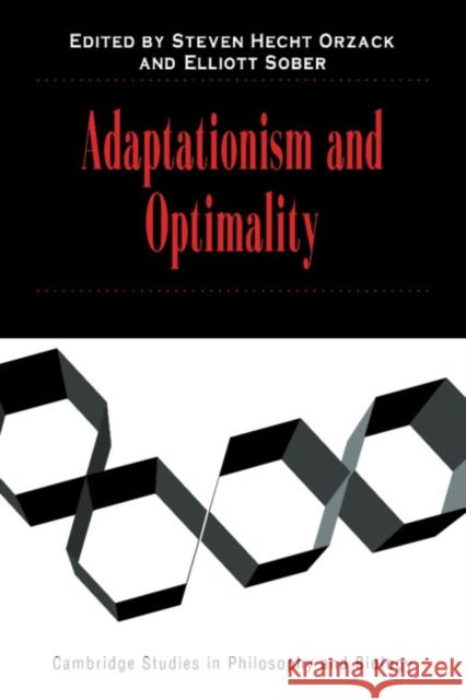 Adaptationism and Optimality Steven Orzack Elliott Sober Michael Ruse 9780521591669 Cambridge University Press