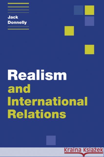 Realism and International Relations Jack Donnelly 9780521592291