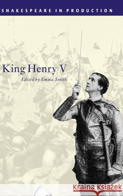 King Henry V William Shakespeare Emma Smith Jacky Bratton 9780521594288
