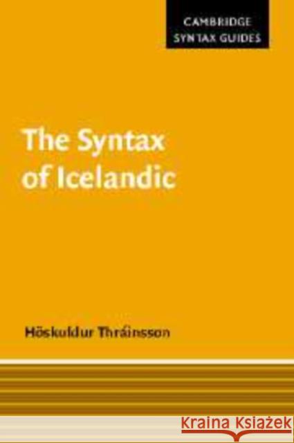 The Syntax of Icelandic Hoskuldur Thrainsson J. Bresnan D. Lightfoot 9780521597906