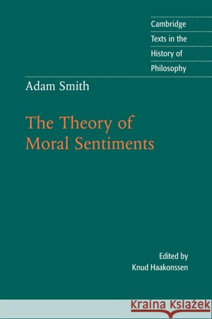 The Theory of Moral Sentiments Smith, Adam 9780521598477 0