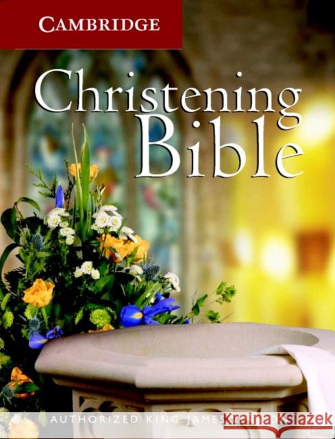 Christening Bible-KJV Cambridge University Press 9780521600910 0
