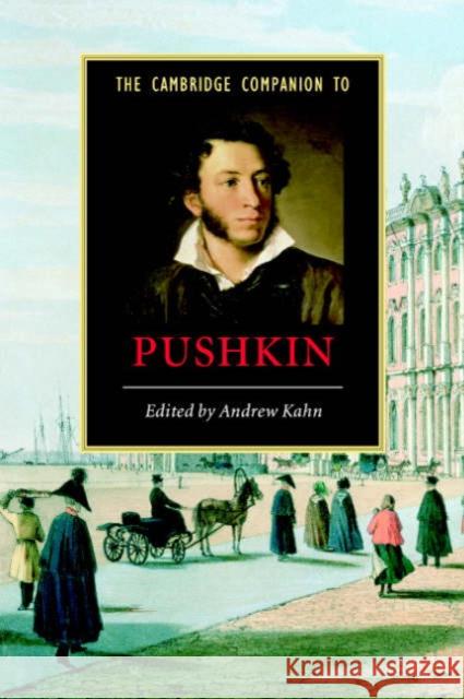 The Cambridge Companion to Pushkin Andrew Kahn 9780521604710