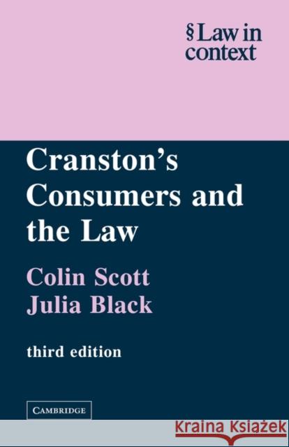 Cranston's Consumers and the Law Colin Scott Julia Black 9780521605977 Cambridge University Press