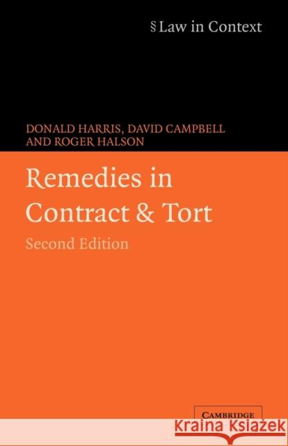 Remedies in Contract and Tort Donald Harris David Campbell Roger Halson 9780521606059