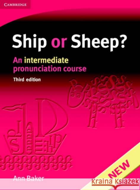 Ship or Sheep? Student's Book: An Intermediate Pronunciation Course Ann Baker 9780521606714 Cambridge University Press