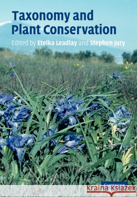 Taxonomy and Plant Conservation  9780521607209 CAMBRIDGE UNIVERSITY PRESS