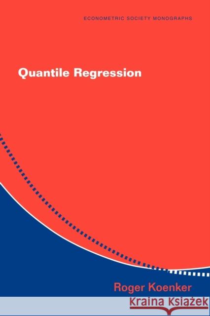 Quantile Regression Roger Koenker (University of Illinois, Urbana-Champaign) 9780521608275