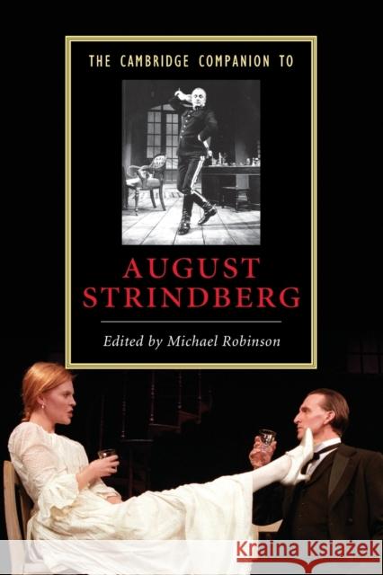 The Cambridge Companion to August Strindberg Michael Robinson 9780521608527