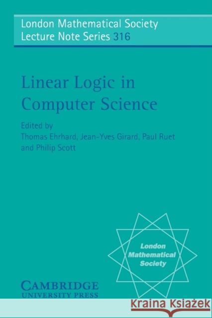 Linear Logic in Computer Science Paul Ruet Thomas Erhard Jean-Yves Girard 9780521608572 Cambridge University Press