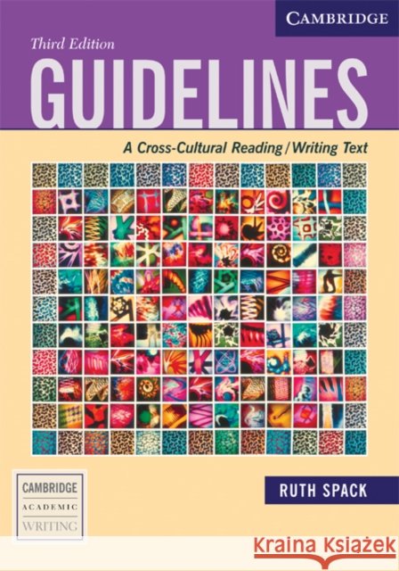 Guidelines: A Cross-Cultural Reading/Writing Text Spack, Ruth 9780521613019